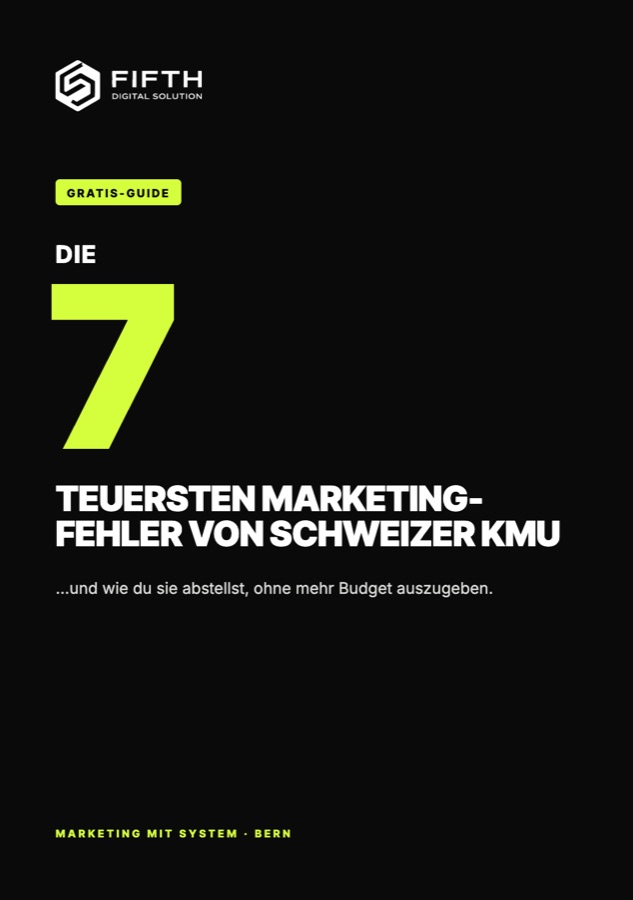 Cover des Guides «Die 7 teuersten Marketing-Fehler von Schweizer KMU»
